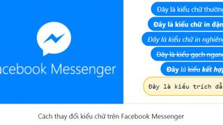 Mẹo đổi kiểu chữ khi chat Messenger, "không bày thì chẳng ai biết"