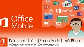 Hướng dẫn cài đặt Microsoft Office Mobile “hoàn toàn miễn phí” chỉ 3 bước đơn giản