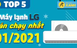 Top 5 Máy lạnh LG bán chạy nhất tháng 01/2021 tại Điện máy XANH